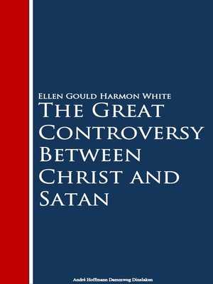 cover image of The Great Controversy Between Christ and Satan
